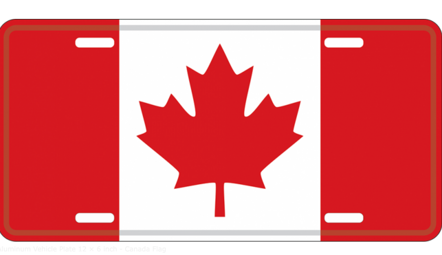 Aluminum Vehicle Plate 12 × 6 inch - Canada Flag