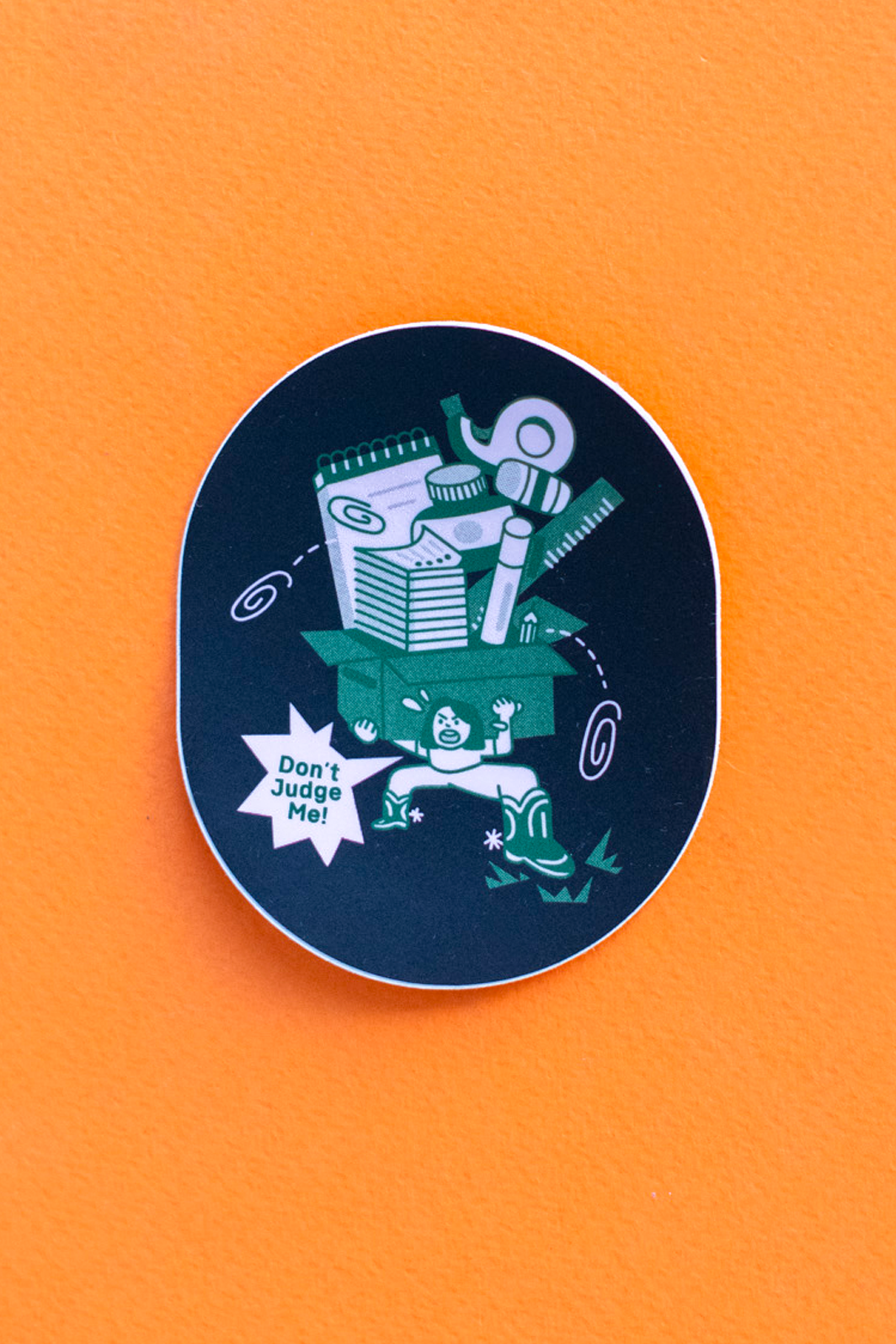 Sticker : Don't Judge Me!